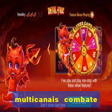 multicanais combate ao vivo