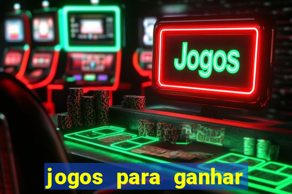 jogos para ganhar dinheiro via pix tigrinho