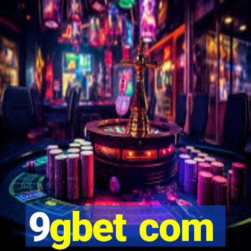 9gbet com