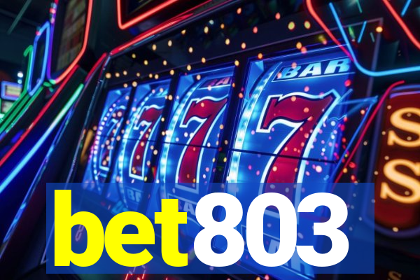 bet803