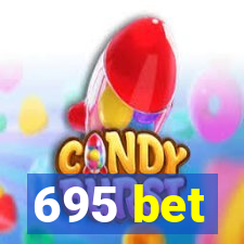 695 bet