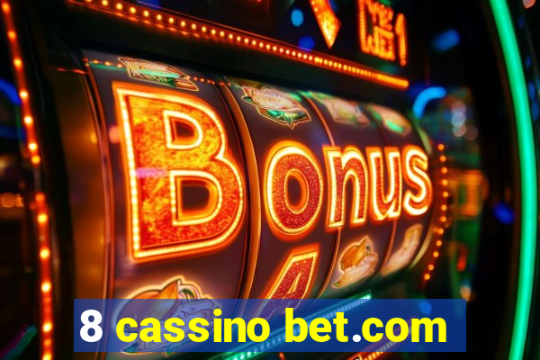 8 cassino bet.com