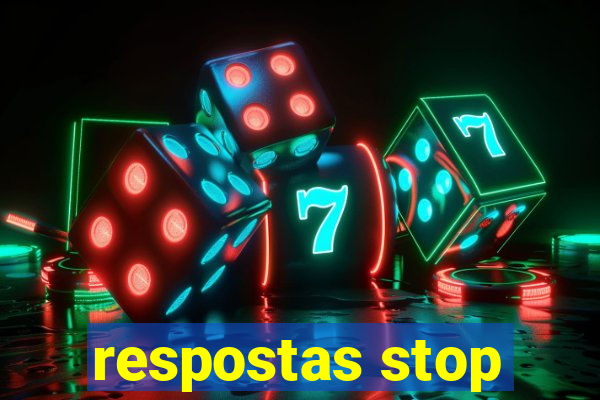 respostas stop