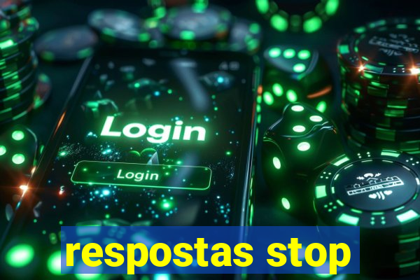 respostas stop