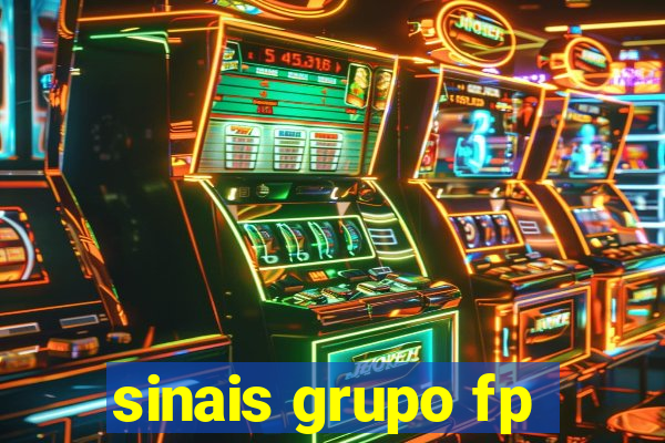 sinais grupo fp