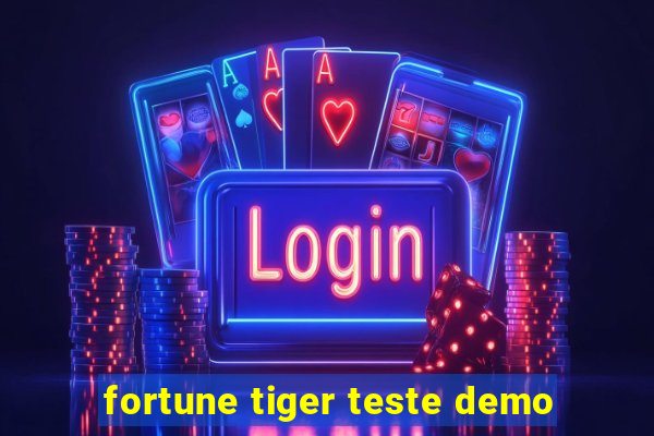 fortune tiger teste demo