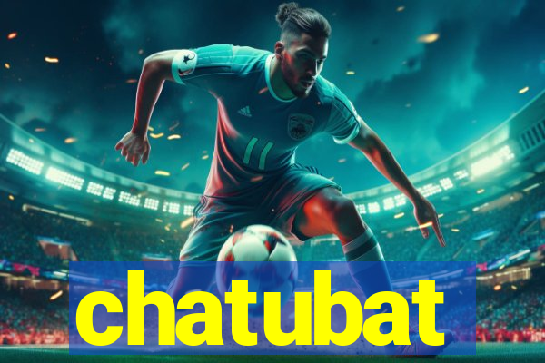 chatubat