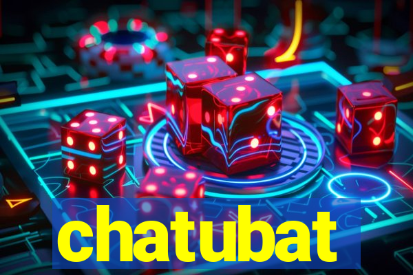 chatubat