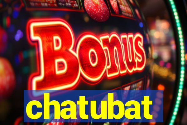 chatubat