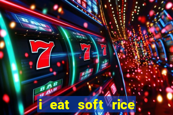 i eat soft rice in another world cap 1 pt br