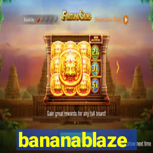 bananablaze