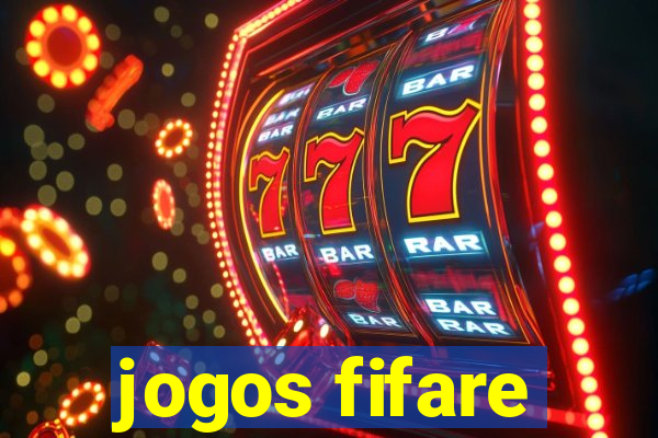 jogos fifare