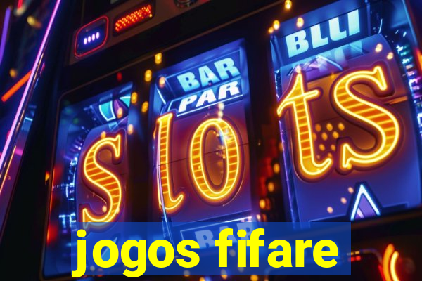 jogos fifare