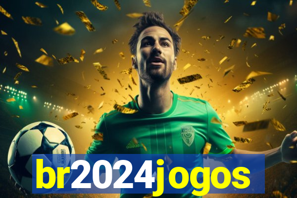 br2024jogos