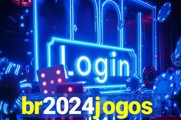 br2024jogos