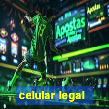 celular legal