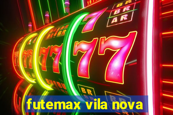 futemax vila nova