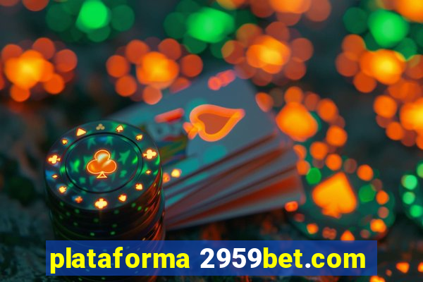 plataforma 2959bet.com