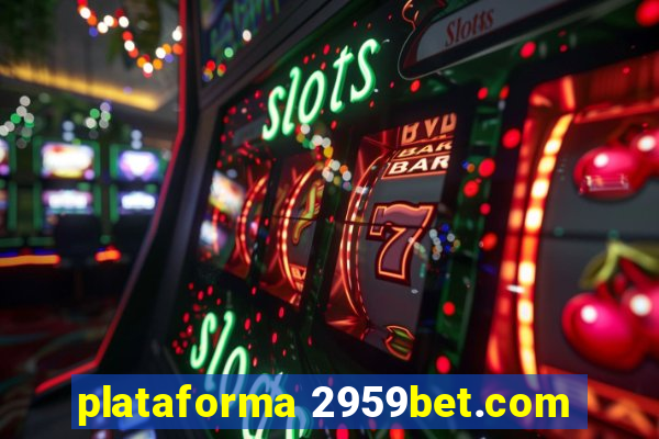 plataforma 2959bet.com