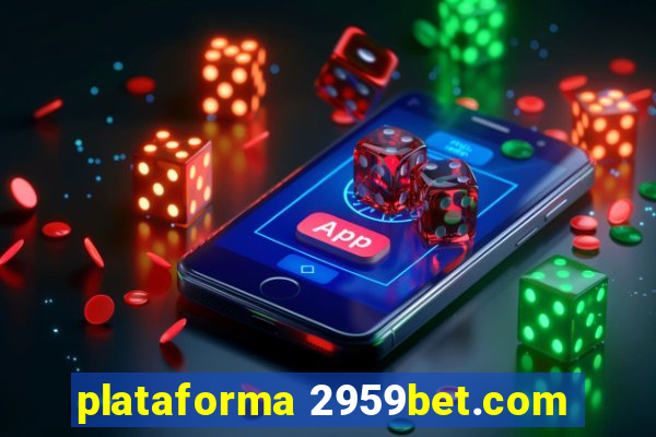 plataforma 2959bet.com