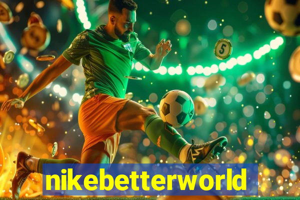 nikebetterworld.com