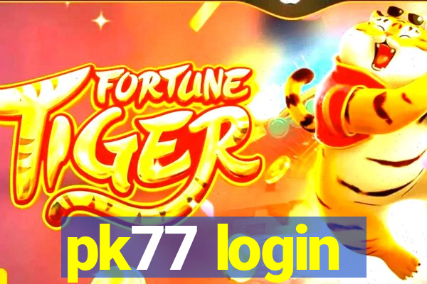 pk77 login