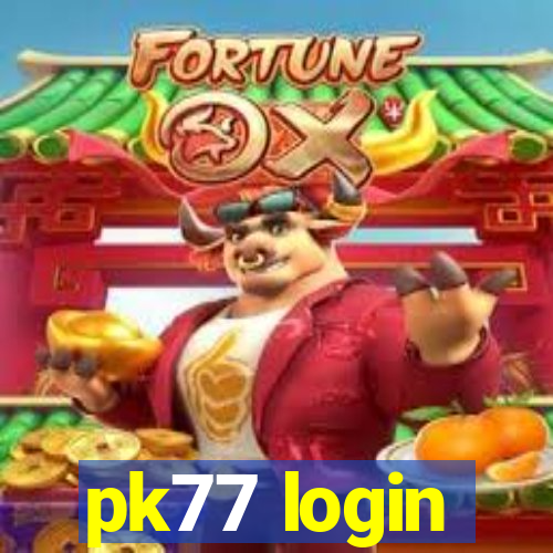 pk77 login