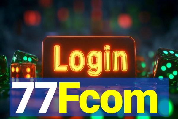 77Fcom