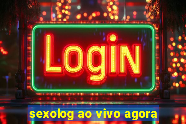 sexolog ao vivo agora