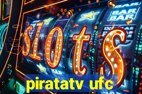 piratatv ufc