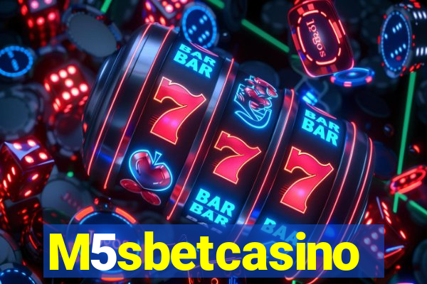 M5sbetcasino