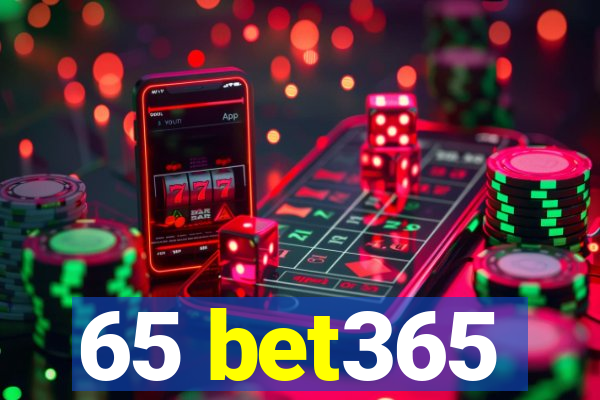 65 bet365