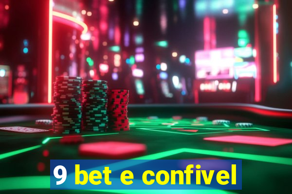 9 bet e confivel