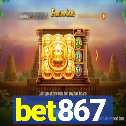 bet867