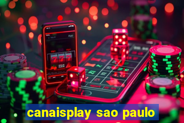 canaisplay sao paulo