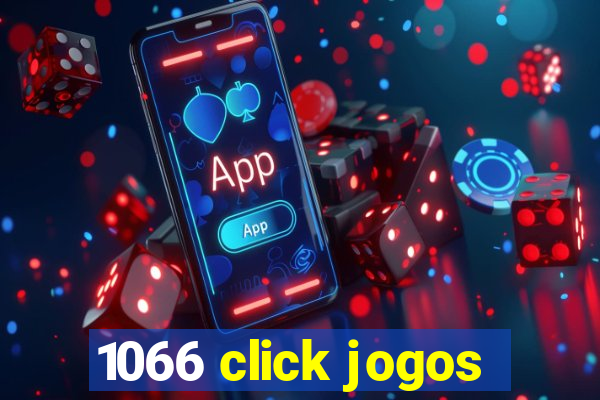 1066 click jogos