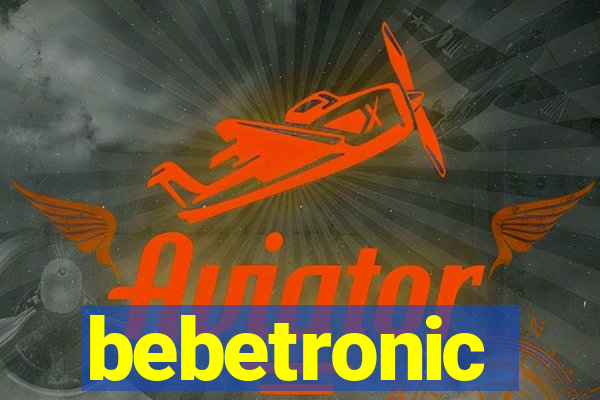 bebetronic