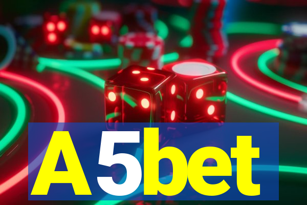 A5bet