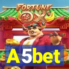 A5bet