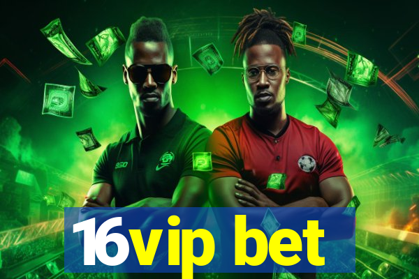 16vip bet