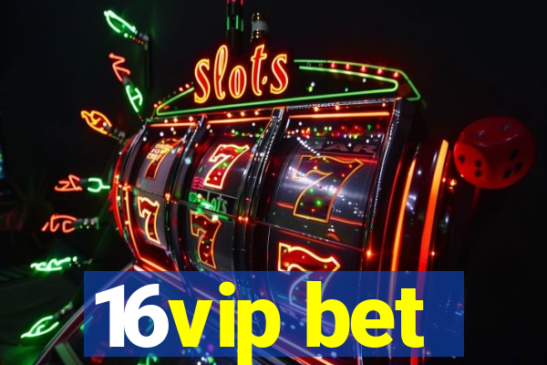 16vip bet