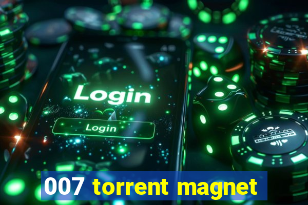 007 torrent magnet