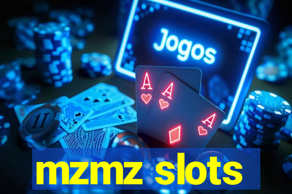 mzmz slots