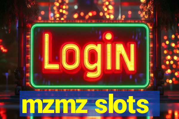 mzmz slots