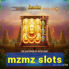 mzmz slots