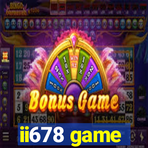 ii678 game