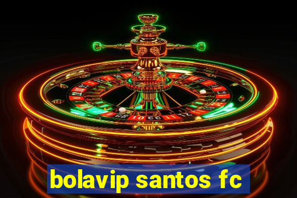 bolavip santos fc