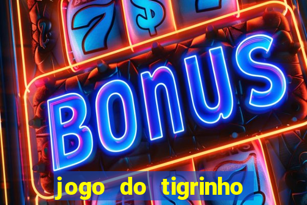 jogo do tigrinho com deposito de 5 reais