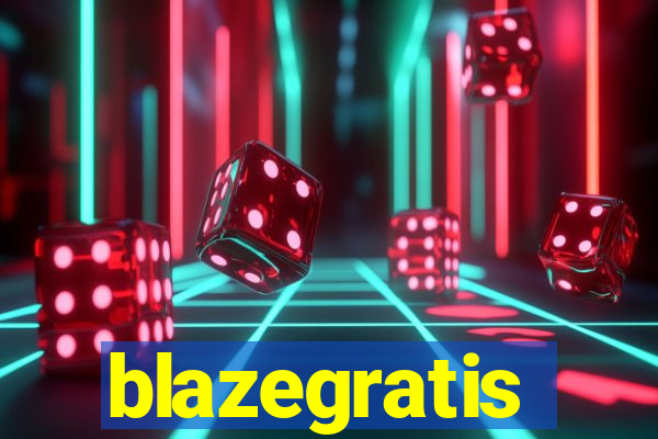 blazegratis