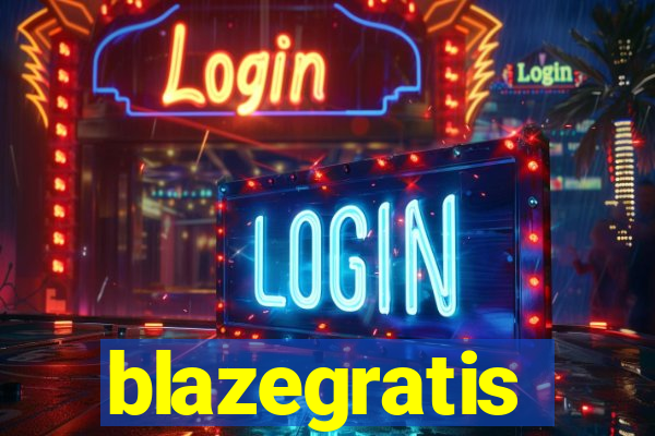 blazegratis